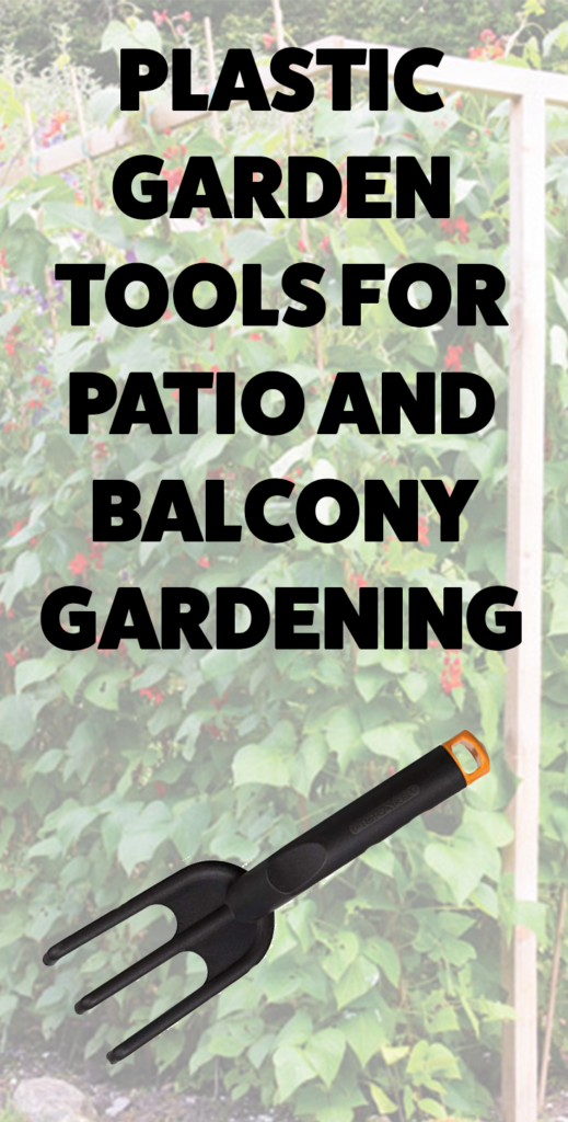 plastic garden tools for patio gardens