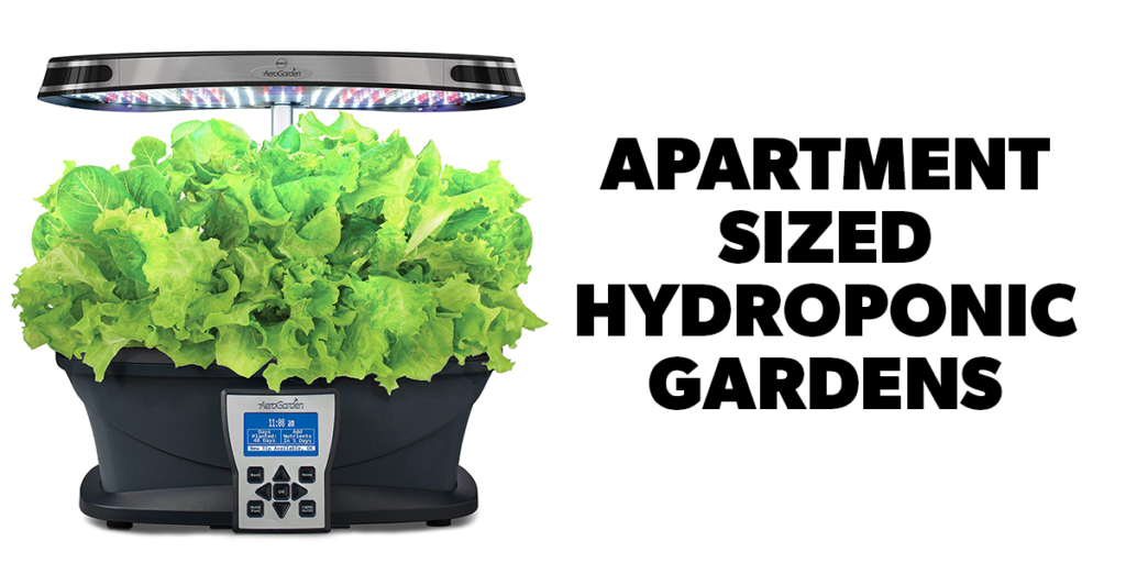 apartment sized indoor hydroponic gardens